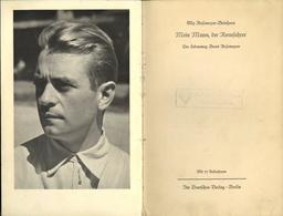 Buch WK II Mein Mann Der Rennfahrer Rosemeyer-Beinhorn, Elly 1938 Deutscher Verlag 213 Seiten Mit 77 Aufnahmen II - Weltkrieg 1939-45