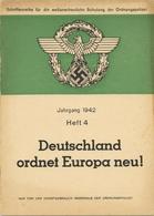 Buch WK II Schriftenreihe Für Die Weltanschauliche Schulung Der Ordnungspolizei  Jahrg. 1942 Heft 4 Deutschland Ordnet E - Weltkrieg 1939-45