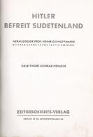 HEFT WK II - Photo-Hoffmann-Bildband -HITLER BEFREIT SUDETENLAND - 64 Seiten I-II - War 1939-45