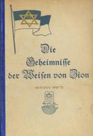 Judaika BUCH - Die GEHEIMNISSE Der WEISEN Von ZION - 256 Seiten, Einige Abbildungen, Verlag Auf Vorposten 1920 - Bedarfs - Judaisme