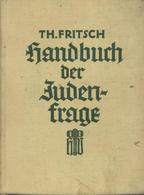 Judaika BUCH - HANDBUCH Der JUDEN-FRAGE - 561 Seiten Hammer-Verlag Leipzig 1934 V. Theodor Fritsch I-II Judaisme - Judaika