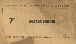 Flugzeug WK II Bayrische Flugzeugwerke Augsburg (8900) Gutscheinheft Für Betriebsgemeinschafts Abend 1938 Kompl. II (seh - Autres & Non Classés