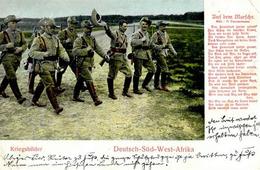 Kolonien Deutsch-Südwestafrika Kriegsbilder Auf Dem Marsche Stpl. Windhuk 9.3.10 I-II Colonies - Afrika