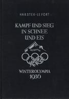 GARMISCH OLYMPIA 1936 - BUCH -WINTER-OLYMPIA 1936 - KAMPF Und SIEG In SCHNEE Und EIS- 111 Seiten, Viele Abbildungen, Ver - Olympische Spiele