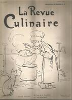 LA REVUE CULINAIRE , Collection De Guerre N° 5 , Mars 1940  ,  Frais Fr 2.95 E - Gastronomia