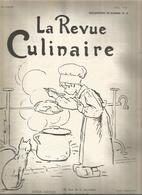 LA REVUE CULINAIRE , Collection De Guerre N° 6 , Avril 1940  ,  Frais Fr 2.95 E - Gastronomie