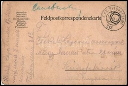 1915 Tábori Posta Levelezőlap 'M.K. SZÉKESFEHÉRVÁRI 17ik NÉPFÖLKELŐ GYALOG EZRED 1.ső ZÁSZLÓALJ PARANCSNOKSÁG' + 'FP 313 - Sonstige & Ohne Zuordnung