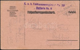 1915 Tábori Posta Levelezőlap / Field Postcard 'K.u.k. Feldkanonenregiment No.20. Batterie No.6.' + 'TP 251' - Otros & Sin Clasificación