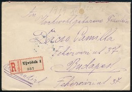 1919 Ajánlott Levél Újvidékről Budapestre, Magyar Ragjeggyel, Bélyeggel és Bélyegzéssel - Other & Unclassified