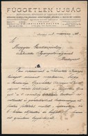 1903-1931 A Független Újság, A Fővárosi Tudósító és Az Est Fejléces Levélpapírjára írt Levelek, 3 Db - Unclassified