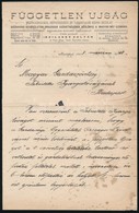 1903-1931 A Független Újság, A Fővárosi Tudósító és Az Est Fejléces Levélpapírjára írt Levelek, 3 Db - Sin Clasificación