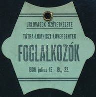 1906 Úrlovasok Szövetkezete Tátralomnici Lóverseny Foglalkozók Jegy, 6x6 Cm - Unclassified