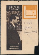 1964 Szepesi György (1922-2018) Sportkommentátor Aláírása Egy újságkívágáson - Autres & Non Classés