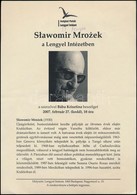 2007 Slawomir Mrozek (1930-2013) Lengyel Drámaíró, Aláírása Egy A Lengyel Intézetben Rendezett Beszélgetés Nyomtatványán - Andere & Zonder Classificatie