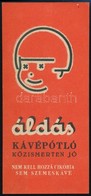 Cca 1940 Áldás Kávépótló Számoló Cédula, 13x6 Cm. - Publicidad
