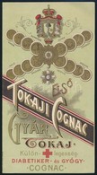 1906 Első Tokaji Cognac Gyár  Litho Reklámlap, Seidner Műintézetéből, 18x10 Cm - Pubblicitari