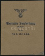 1933 Az SA Szolgálati Szabályzata - Allgemeine Dienstordnung  Für Die SA Der NSDAP 63p - Otros & Sin Clasificación