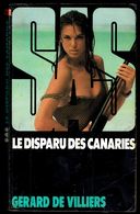 " S.A. - Le Disparu Des Canaries ", De Gérard DE VILLIERS -  Edition Gérard DE VILLIERS - Espionnage - N° 106. - Autres & Non Classés