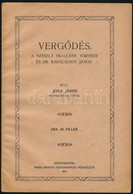 1911 Szamosújvár, Jósa János: Vergődés, A Székely Fiú-leány Törvény és Dr. Karácsonyi János, Szép állapotban, 8p - Unclassified