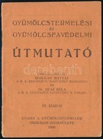 1936 Gyümölcsfavédelmi és Gyümölcstermesztési útmutató - Zonder Classificatie