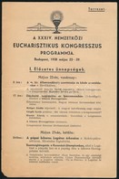 1938 A XXXIV. Nemzetközi Eucharisztikus Kongresszus Programmja. Bp., 1938. Máj. 22-29. Bp., Stephaneum, 8 P. - Zonder Classificatie