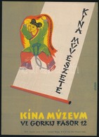 Cca 1956 Varga László (1930-): Kína Művészete - Kína Múzeum, Kisplakát, 22,5×16 Cm - Andere & Zonder Classificatie