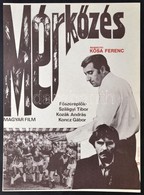 1981 Mérkőzés, Magyar Film Plakát, Rendezte: Kósa Ferenc, Főszereplők: Szilágyi Tibor, Kozák András, Koncz Gábor, Készül - Andere & Zonder Classificatie
