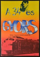 1983 A 34-es Gyors, Szovjet Film Plakát, Jelzett (B.M.), Hajtásnyommal, 56,5x39 Cm - Andere & Zonder Classificatie