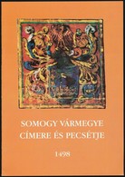 Borsa Iván: Somogy Vármegye Címereslevele és Első Pecsétje. 1498. Kaposvár,(1998), Kaposvári Nyomda Kft.,16 P.+1 T. Kiad - Ohne Zuordnung