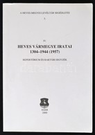 Nemes Lajos-P. Kovács Melinda: Heves Megyei Levéltár Segédletei 5. IV. Heves Vármegye Iratai 1304-1944-(1963.) Repertóri - Ohne Zuordnung