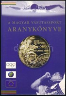 A Magyar Vasutassport Aranykönyve. Szerk.: Magyar László. Bp., 2000, Vasutas Sportközpont. Kiadói Papírkötés. - Unclassified