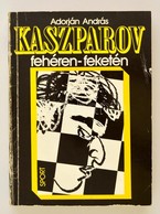Adorján András: Kaszarov Fehéren-feketén. Bp.,1989, Sport. Kiadói Papírkötés, Kopottas Gerinccel. - Zonder Classificatie