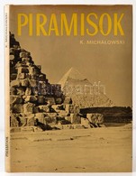 Kazimierz Michalowski: Piramisok és Masztabák. Fordította: Pályi András. Bp., 1973, Corvina. Kiadói Egészvászon Kötésben - Ohne Zuordnung
