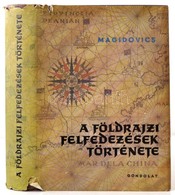 I. P. Magidovics: A Földrajzi Felfedezések Története. Fordította: Dabis Attila. Bp.,1961, Gondolat. Kiadói Egészvászon-k - Ohne Zuordnung