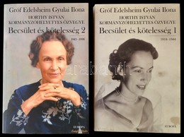 Edelsheim Gyulai Ilona(,Horthy István Kormányzóhelyettes özvegye): Becsület és Kötelesség. 1-2. Köt. Bp., 2001, Európa.  - Unclassified