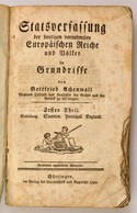 Achenwall, Gottfried: Staatsverfassung Der Heutigen Vornehmsten Europaischen Reiche Im Grundrisse, Erster Theil (Einleit - Unclassified