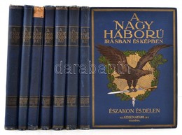 A Nagy Háború írásban és Képben. I-VII. Kötet. Első Rész: Északon és Délen I-IV. Kötet. Második Rész: A Nyugati Hadszínt - Unclassified