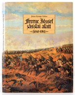 Józsa György Gábor: Ferenc József Zászlai Alatt (1848-1914). Bp., 1990, Corvina. Kiadói Egészvászon Kötés, Kiadói Papír  - Ohne Zuordnung