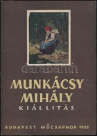 Munkácsy Mihály Kiállítás. Bp., 1952, Műcsarnok, 92 P. Fekete-fehér Fotókkal Illusztrált. Kiadói Papírkötésben. - Unclassified