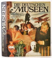 Die Deutschen Museen. Szerk.: Dr. Peter Stepan. Dr. Norbert Wolf Előszavával. Braunschweig, 1987, Georg Westermann Verla - Unclassified