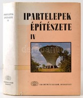 Ipartelepek építészete IV. Kötet. Szerk.: Dr. Rados Kornél. Bp.,1969, Akadémiai Kiadó. Kiadói Egészvászon-kötés, Kiadói  - Sin Clasificación