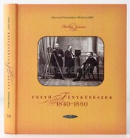 Farkas Zsuzsa: Festő-fényképészek 1840-1880. Bp., 2005. Magyar Fotográfiai Múzeum. Kiadói Kartonált Papírkötésben. - Unclassified