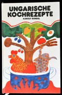 Gundel, Károly: Ungarische Kochrezepte. Bp.,1978,Corvina. Német Nyelven. Kiadói Kartonált Papírkötés, Papír Védőborítóba - Unclassified