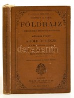 Scholtz Albert: Földrajz. II. Füzet. A Föld öt Része. A Gymnasiumok és Reáliskolák Használatára. A II. és III. Osztály S - Unclassified