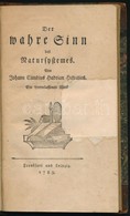 Johann Claudius Hadrian Helvetius (Claude Adrien Helvétius (1715-1771): Der Wahre Sinn Natursystemes. Frankfurt-Leipzig, - Non Classificati