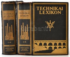 Technikai Lexikon. Építészet, Mérnöki, és Gépészmérnöki Tudományok. I-II. Kötet. Szerk.: Lósy-Schmidt Ede Dr., Barát Bél - Ohne Zuordnung