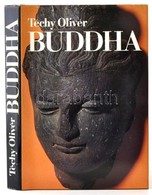 Téchy Olivér: Buddha. Bp.,1986, Gondolat. Kiadói Egészvászon-kötés, Kiadói Papír Védőborítóban. - Ohne Zuordnung