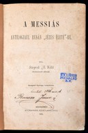 Szegedi A. Kilit (Szegedi Kilit Antal (1816-1888): A Messiás. Antilogiaul Renán 'Jézus Életére'-re. Kecskemét, 1884, Tót - Non Classificati