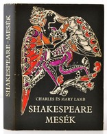 Charles Lamb-Mary Lamb: Shakespeare Mesék. Szántó Piroska Rajzaival. Fordította: Vas István. Bp.,1978, Móra. Kiadói Egés - Sin Clasificación