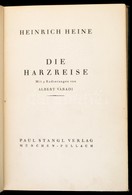 Heinrich Heine: Die Harzreise. Váradi Albert (1896-1925) 9 Db Egészoldalas Rézmetszetével, A Művész által Aláírva. Münch - Zonder Classificatie